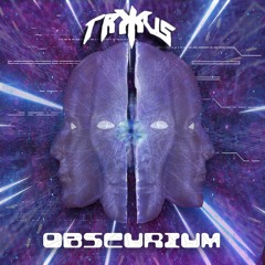 TRXUS - Obscurium (Out Now!)