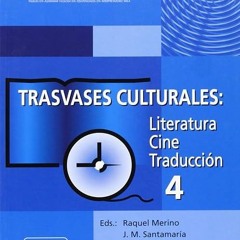 Epub✔ Trasvases culturales: literatura, cine, traducci?n 4