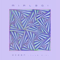 DC Promo Tracks: Mirlaqi "Ocean"
