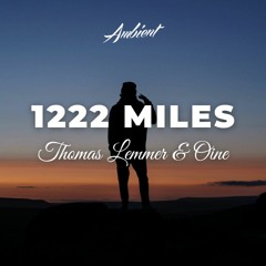 Thomas Lemmer & Oine - 1222 Miles