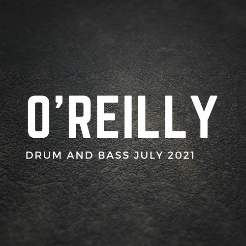 Drum And Bass July 2021
