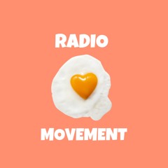 「RADIO MOVEMENT」 -モーニング Part.2-