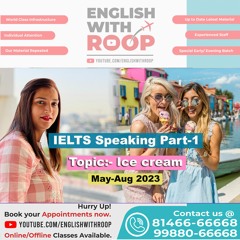 IELTS Speaking Part 1 Topic Ice Cream   May To August 2023 Cue Card (English With Roop)