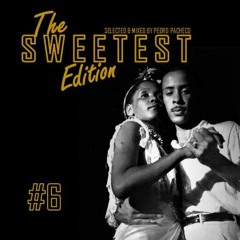 The Sweetest Edition #6