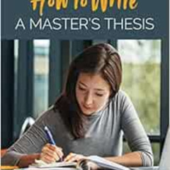 Read EBOOK ✓ How to Write a Master′s Thesis by Yvonne N. Bui PDF EBOOK EPUB KINDLE