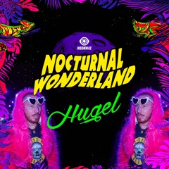 HUGEL Live @ Nocturnal Wonderland 2022 [California U.S.A]
