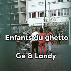 Genezio-ft-Landy Enfant_du_ghetto_Audio_Officiel