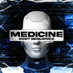 Medicine - Boot Sequence (Free Download)