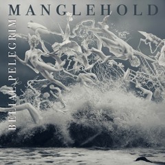 Manglehold