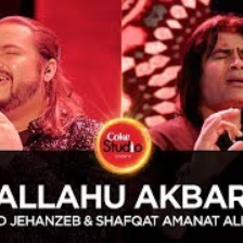 Allahu Akbar By Ahmed Jehanzeb & Shafqat Amanat |