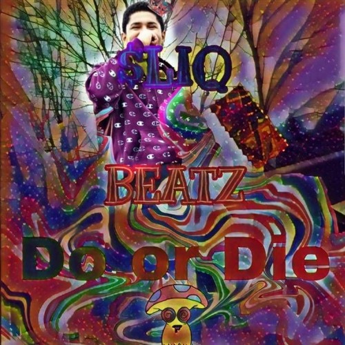 $LIQ - Do Or Die (prod. $LIQ No Suprise)