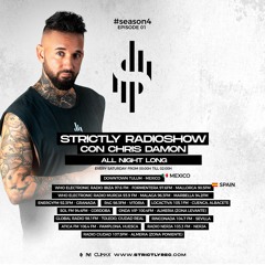 Strictly Radio Show (Season 4 Ep01) Mixed & Hosted By Chris Damon