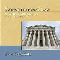 DOWNLOAD Aspen Treatise for Constitutional Law: Principles and Polices (Aspen Treatise Series)