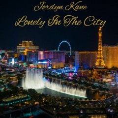 Lonely In The City (feat. Jordyn Kane) VIP Version