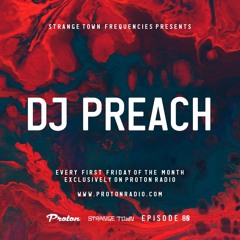 Strange Town Frequencies EP80 Mixed by Dj Preach