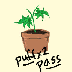 puffpuffpass | Prod. by Momo Ward