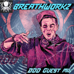 Breathworkz - DDD Guest Mix