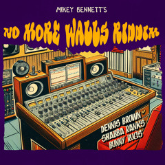 No More Walls (Buss It Star Mix)