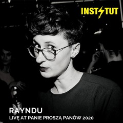 Instytut Live - Rayndu (7.03.2020)
