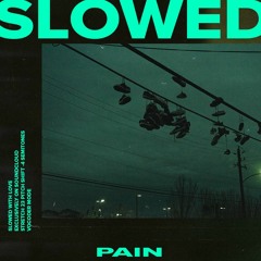 austin marc - pain 𝗦𝗟𝗢𝗪𝗘𝗗