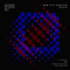 New City Dealers - Ocular (dOP Remix)