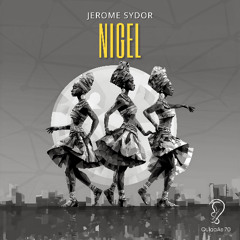 JEROME SYDOR - NIGEL (Original Mix)