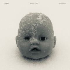 SMUTA (SMTO4) - Let it peak! EP by Bruno Caro