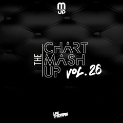 The Chart Mashup Mix Vol 26 #FREEDOWNLOAD