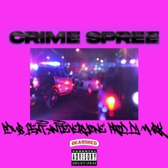 CRIME SPREE FEAT. ANTIEVERYONE (PROD. DJ MURK)
