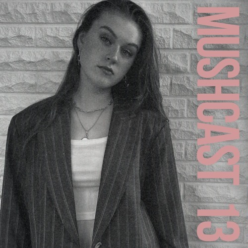 MUSHCAST 13 Zelyna je Belle