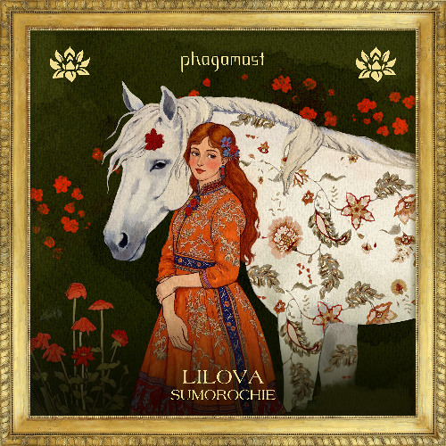 Lilova - Sumorochie [Phagamast]