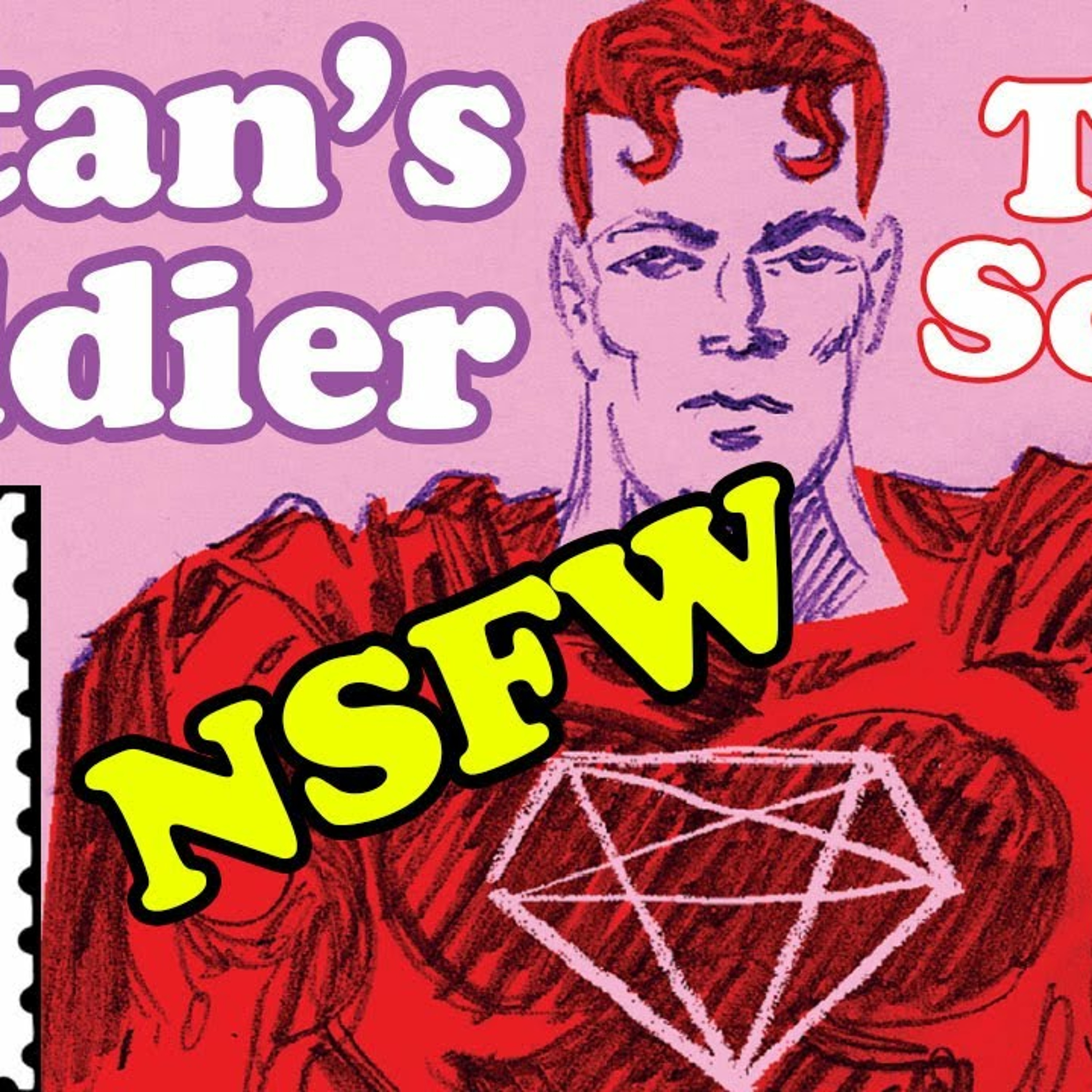 NSFW! SATAN'S SOLDIER! Tom Scioli's  Hardcore, OUTLAW, Eyeball-Sizzling, Superhero, Art comic! episode artwork