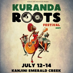 Kuranda Roots 2024 ~ Bulmba Stage