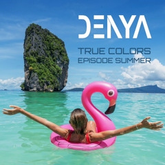 True Colors Episode Summer-Mixed by DENYA