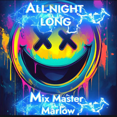 ALL NIGHT LONG