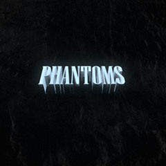 Phantoms