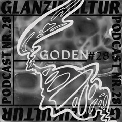 Glanzikultur Podcast NR. 28: Goden (CH)