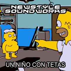 Newstyle Soundworks - Un Niño Con Tetas (DEMO)