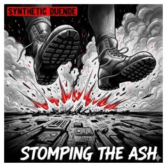 Stomping the Ash