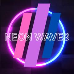 Neon Waves Pt.1