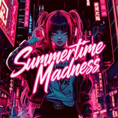 KISS ME -SUMMERTIME MADNESS  - NEW NOMAD REMIX
