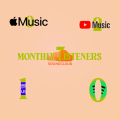 Monthly Listeners prod by MKYFM