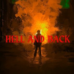 Hell And Back Ft. Lil Cold