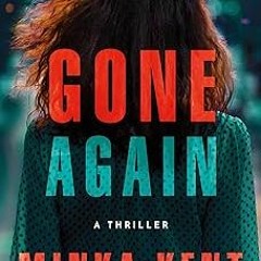 !* Gone Again: A Thriller PDF/EPUB - EBOOK