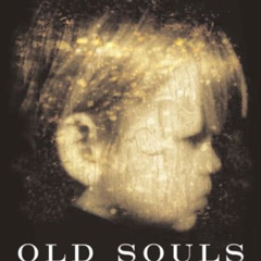 [Read] PDF 🎯 Old Souls: Compelling Evidence from Children Who Remember Past Lives (S