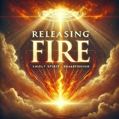 Releasing Fire | Desiderium et Selah | Hallelujah