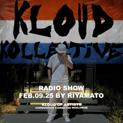 kloud kollective Radio Show by Riyamato 02.09.2025