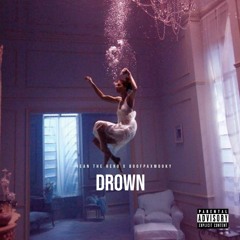 Drown Ft BoofPaxkMooky