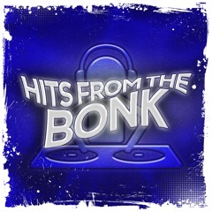 HITS FROM THE BONK VOL. 1
