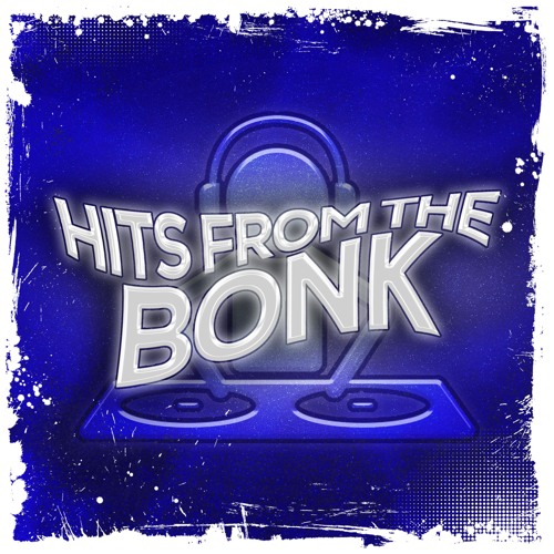 HITS FROM THE BONK VOL. 1